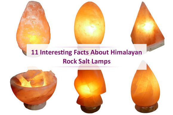 11 Interesting Facts About Himalayan Rock Salt Lamps