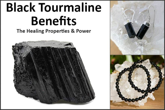 Black Tourmaline Benefits - Crystal Healing Properties & Power