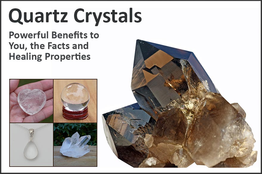 Quartz Crystal - Benefits to You and the Facts, Quartz Meaning & Healing Properties